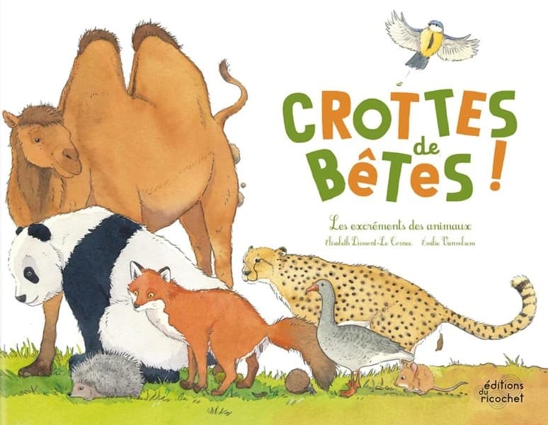 Crottes de bêtes ! : les excréments des animaux