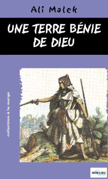 Une terre bénie de Dieu : roman