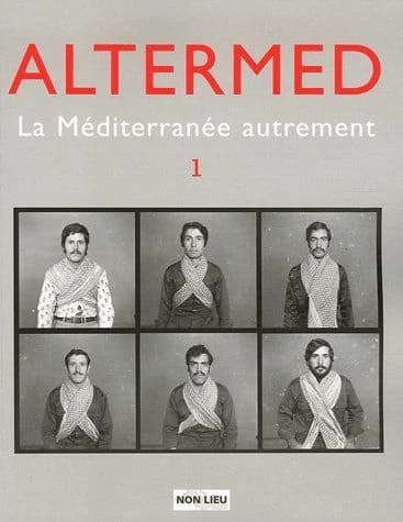 Altermed Tome 1 ; la Méditerranée autrement