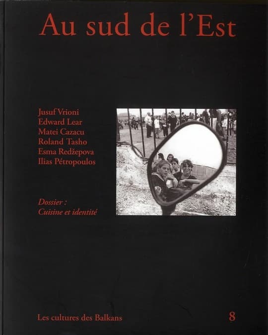 REVUE AU SUD DE L'EST n.8 : les cultures des Balkans