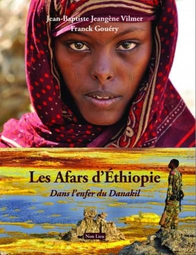 Les Afars d'Éthiopie : dans l'enfer du Danakil