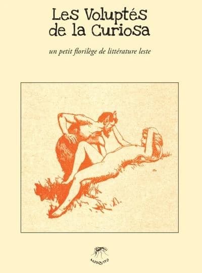 Les voluptés de la Curiosa : un petit florilège de littérature leste