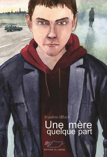 Une mère quelque part : roman