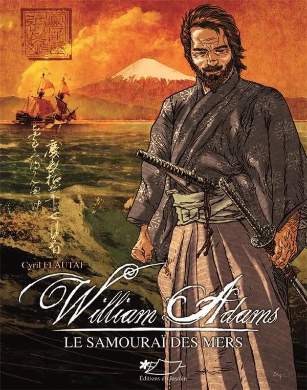 William Adams, le samouraï des mers