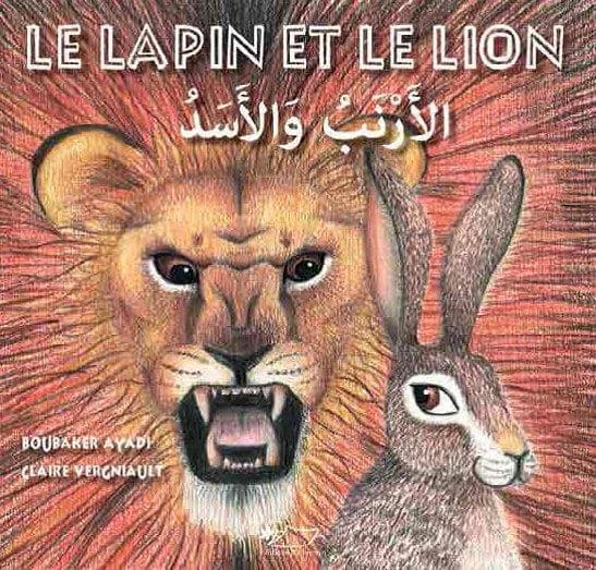 Le lapin et le lion : un conte de "Kalila wa Dimna"