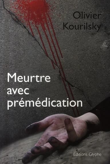 Meurtre avec prémédication : roman
