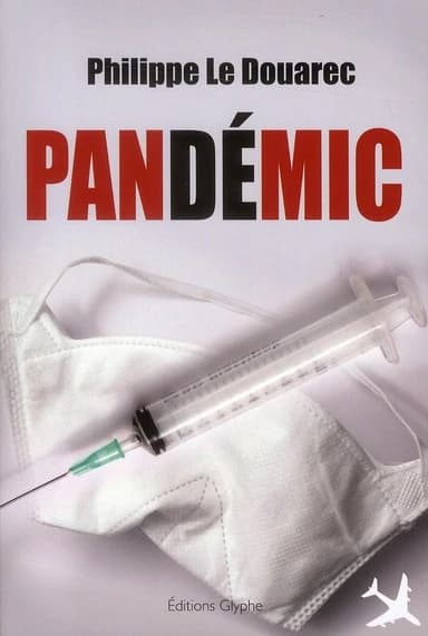 Pandémic : roman