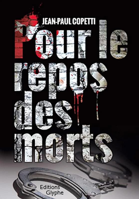 Pour le repos des morts : polar