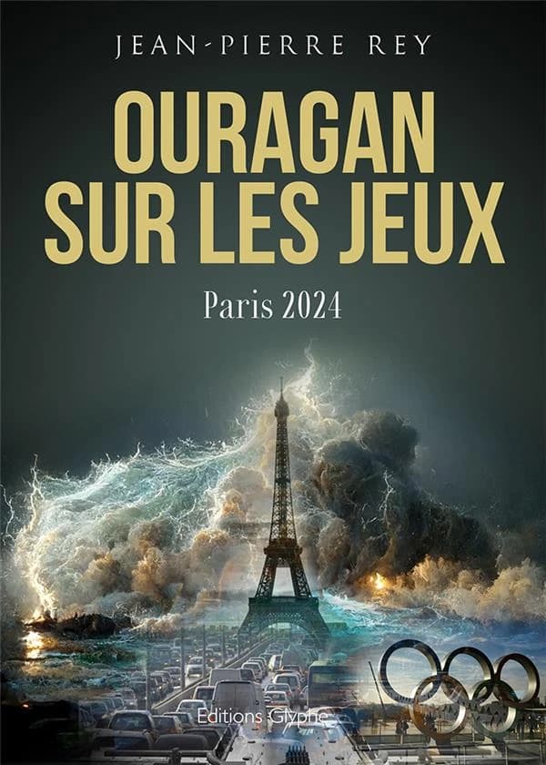 Ouragan sur les jeux : Paris 2024 : roman