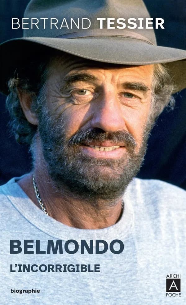 Belmondo l'incorrigible ([Éd. revue et augmentée]) Bertrand Tessier