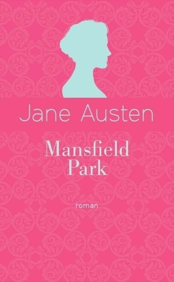 Mansfield Park ou Les trois cousines (Éd. collector) Jane Austen ; traduit de l'anglais par Henri Villemain