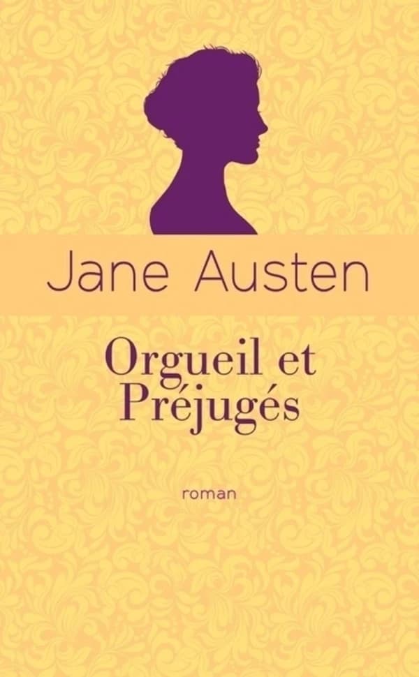 Orgueil et préjugés (Éd. collector) Jane Austen ; traduit de l'anglais par Jean Privat