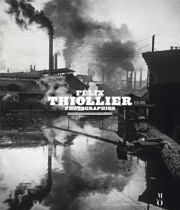 Félix Thiollier : photographies : [exposition, Paris, Musée d'Orsay, 13 novembre 2012-10 mars 2013]