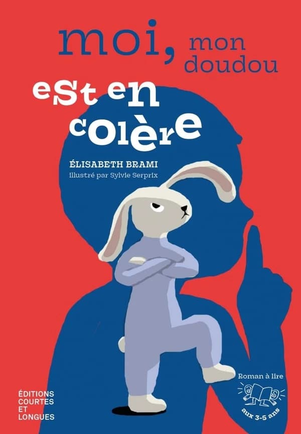 Moi, mon doudou est en colère