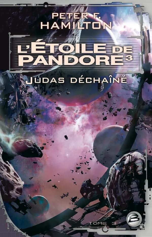 L'étoile de Pandore. Tome 3, Judas déchaîné