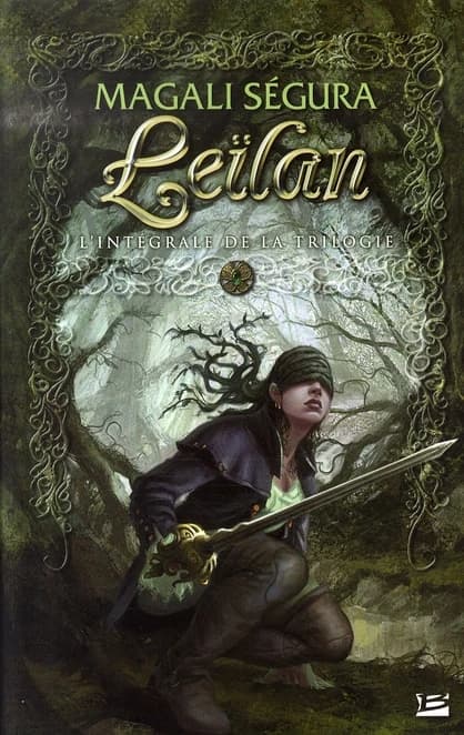 Leïlan : l'intégrale de la trilogie ; suivie de À Chloé
