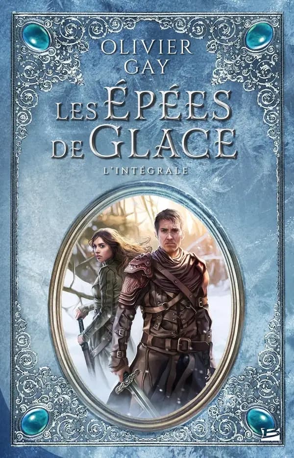 Les Épées de glace : l'intégrale
