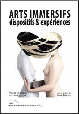 Figures de l'art n.26 : arts immersifs dispositifs & expériences