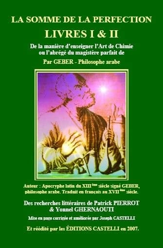 La somme de la perfection : de la manière d'enseigner l'art de chimie, ou l'abrégé du magistère parfait : livres I & II
