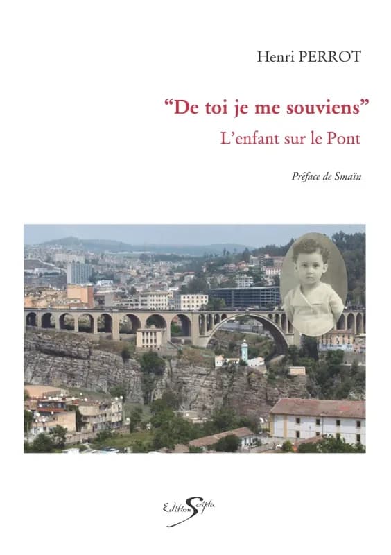 De toi je me souviens : l'enfant sur le pont