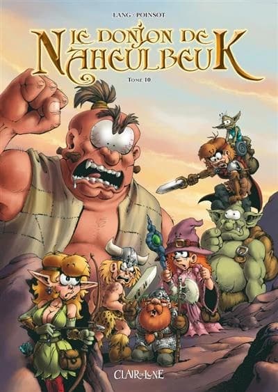 Le donjon de Naheulbeuk Tome 10