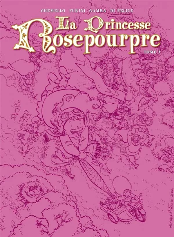 La princesse Rosepourpre. Tome 1 (Nouv. éd.) scénario, Federico Chemello, Maurizio Furini, Riccardo Gamba ; dessins, Cinzia Di Felice ; couleurs, Maria Giovanna Le Rose ; sur une idée originale de Cinzia Di Felice