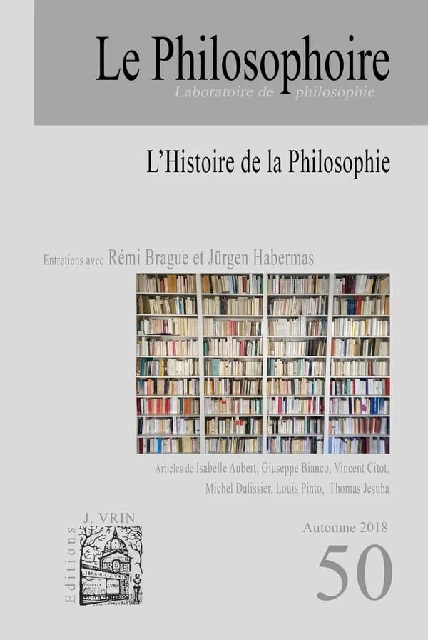 Revue le philosophoire n.50 : l'histoire de la philosophie