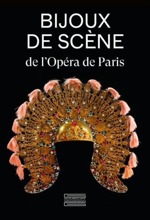 Bijoux de scène de l'Opéra de Paris : [exposition, Paris, Bibliothèque-musée de l'Opéra, 28 novembre 2024-28 mars 2025]