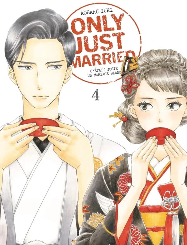 Only just married : C'était juste un mariage blanc Tome 4