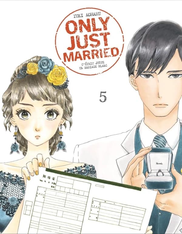 Only just married : C'était juste un mariage blanc Tome 5