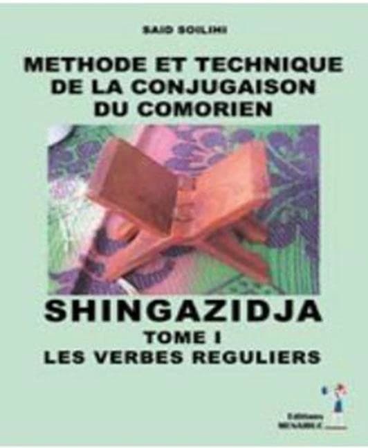 METHODE ET TECHNIQUE DE LA CONJUGAISON DU COMORIEN