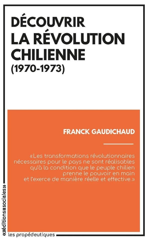 Découvrir la révolution chilienne, 1970-1973