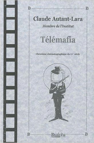 Télémafia : Chronique cinématographique du XXe siècle