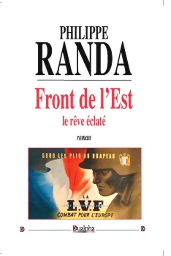 Front de l'Est, le rêve éclaté (4e éd.) Philippe Randa
