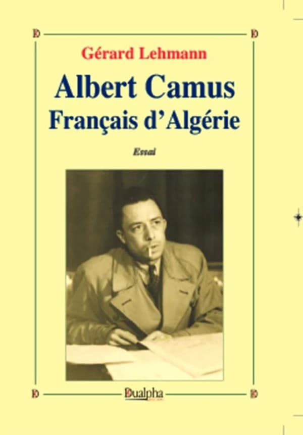 Albert Camus, Français d'Algérie