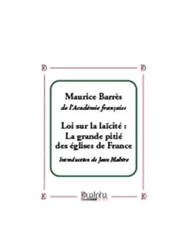Loi sur la laïcité : la grande pitié des églises de France