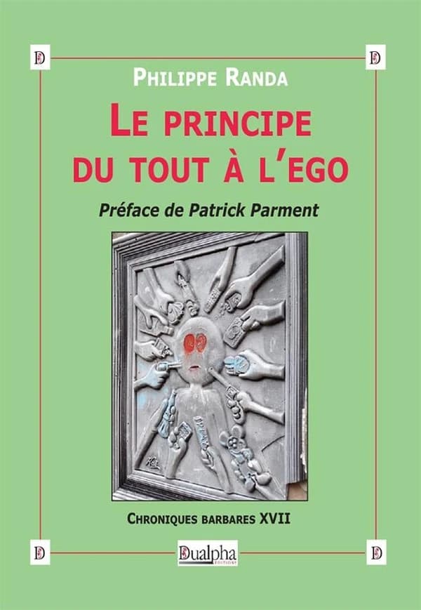 Le principe du tout à l'ego