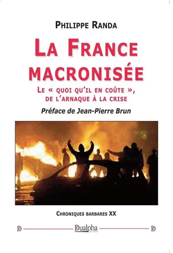 La France macronisée : le quoi qu'il en coûte, de l'arnaque à la crise