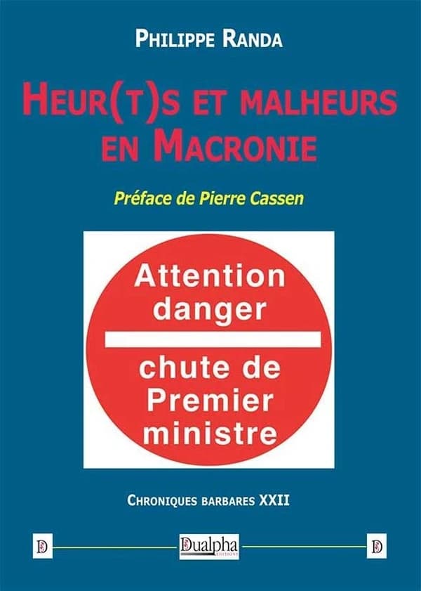 Heur(t)s et malheurs en Macronie