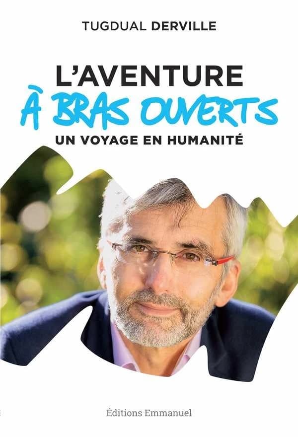 L'aventure à bras ouverts : un voyage en humanité