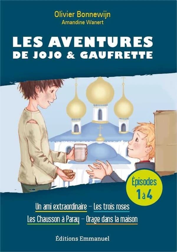 Les aventures de Jojo et Gaufrette ; Tome 1 à Tome 4 ; un ami extraordinaire, les trois roses, les Chausson à Paray, orage dans la maison