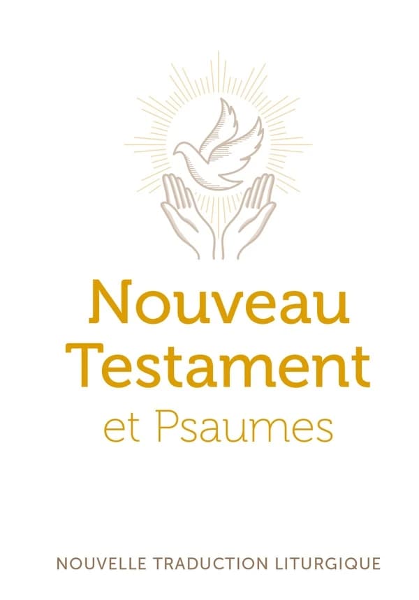 Nouveau Testament et Psaumes : nouvelle traduction officielle pour la liturgie