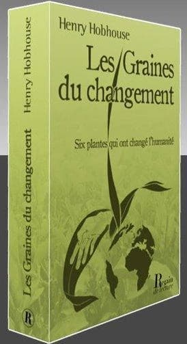 Les graines du changement : six plantes qui ont transformé l'humanité