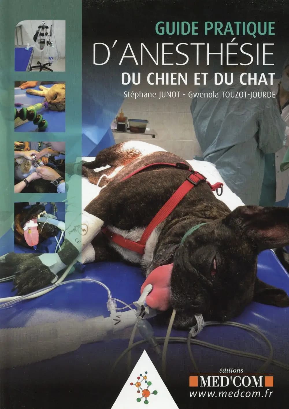 Guide pratique d'anesthésie du chien et du chat