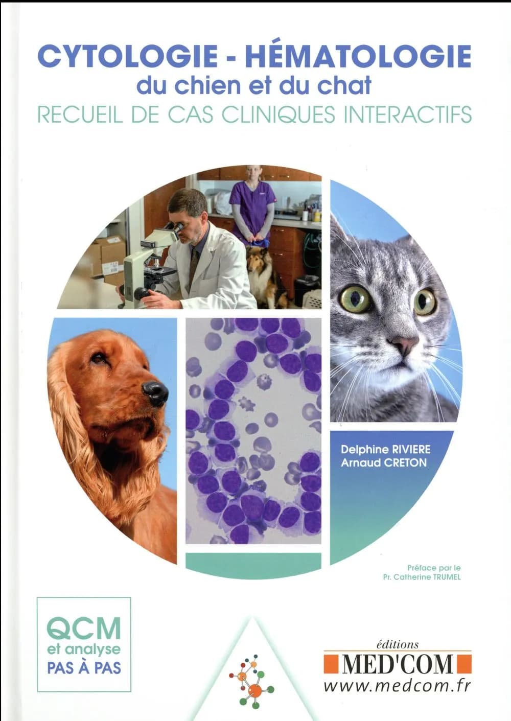 Cytologie-hématologie du chien et du chat : recueil de cas cliniques interactifs
