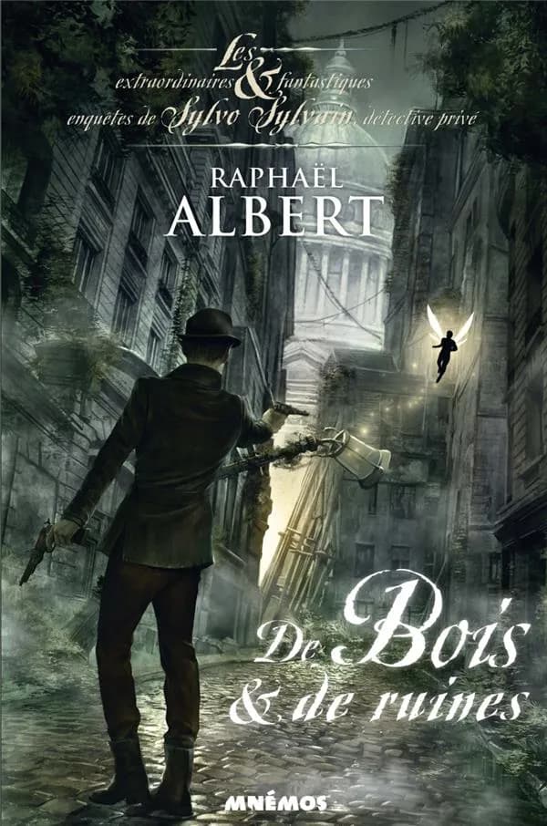De bois et de ruines
