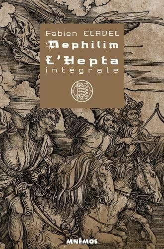 Nephilim l'Hepta : intégrale (Nouvelle éd. revue , corrigée et complétée par l'auteur) Fabien Clavel