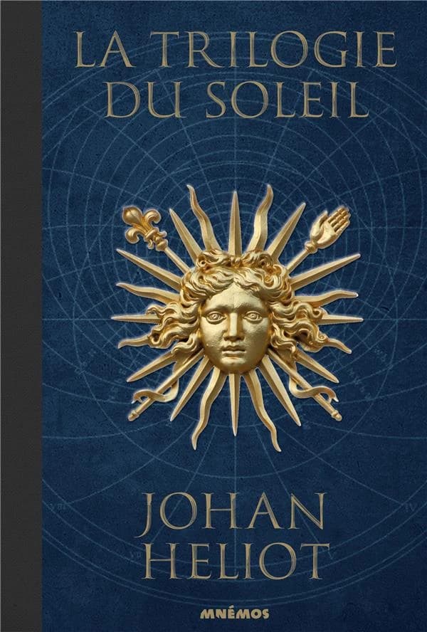 La trilogie du soleil : intégrale
