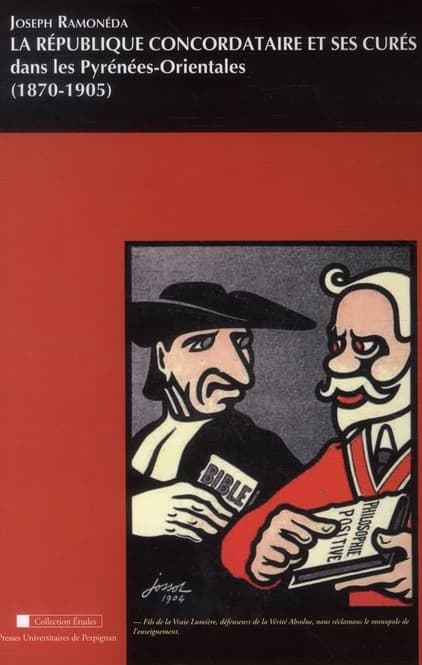 La République concordataire et ses curés dans les Pyrénées-Orientales, 1870-1905