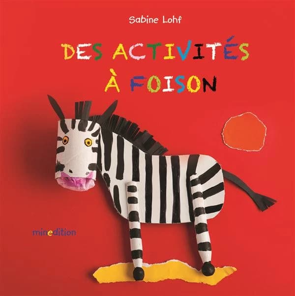 Des activités à foison